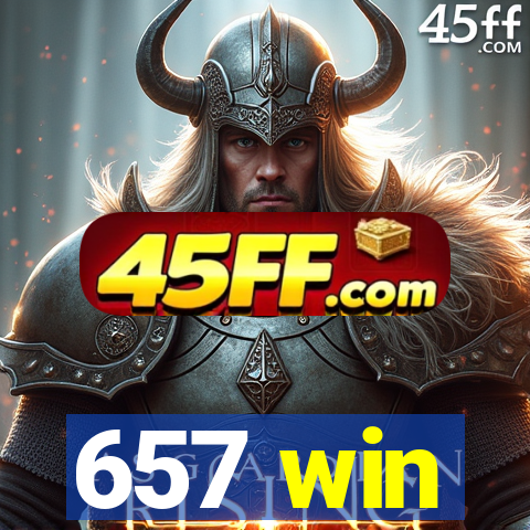 657 win